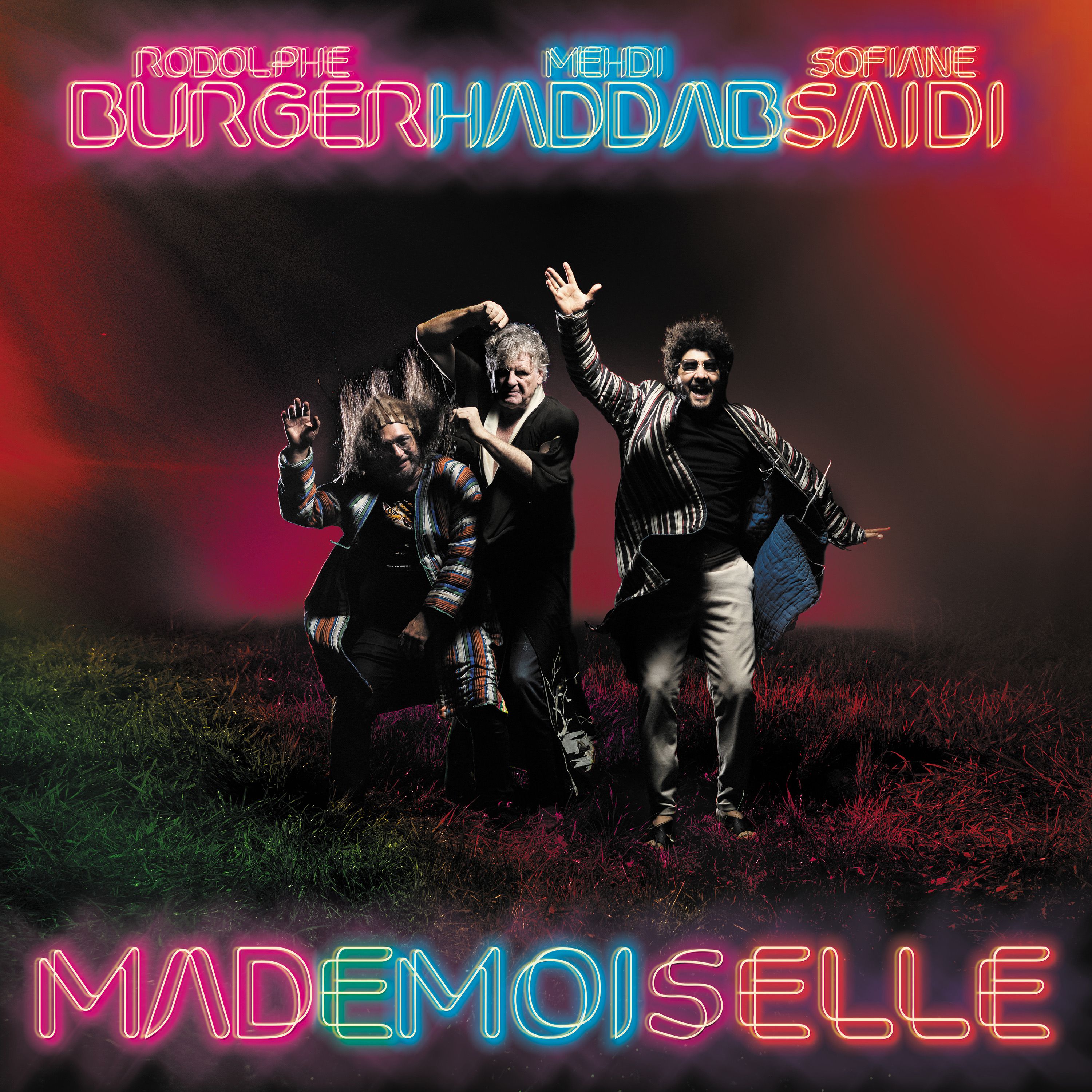 Mademoiselle, Rodolphe Burger, Sofiane Saidi & Mehdi Haddab