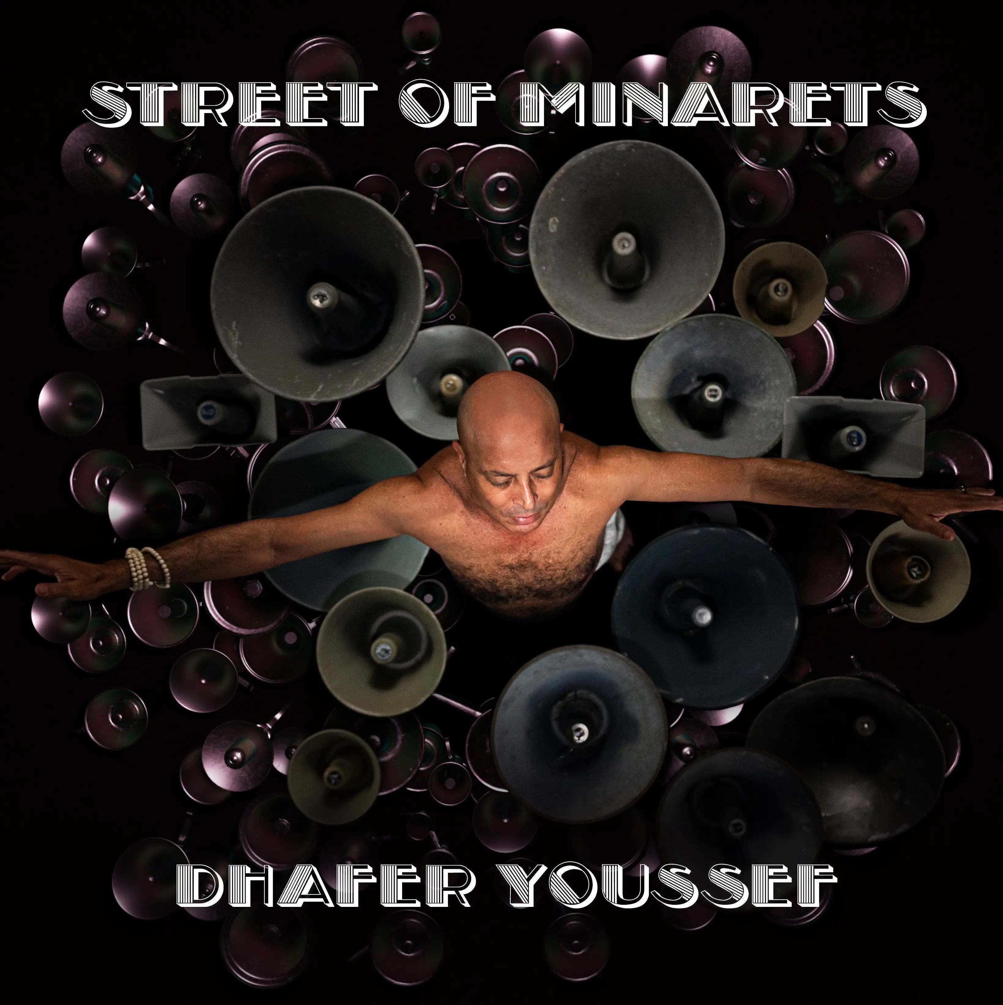 Street of Minarets, Dhafer Youssef