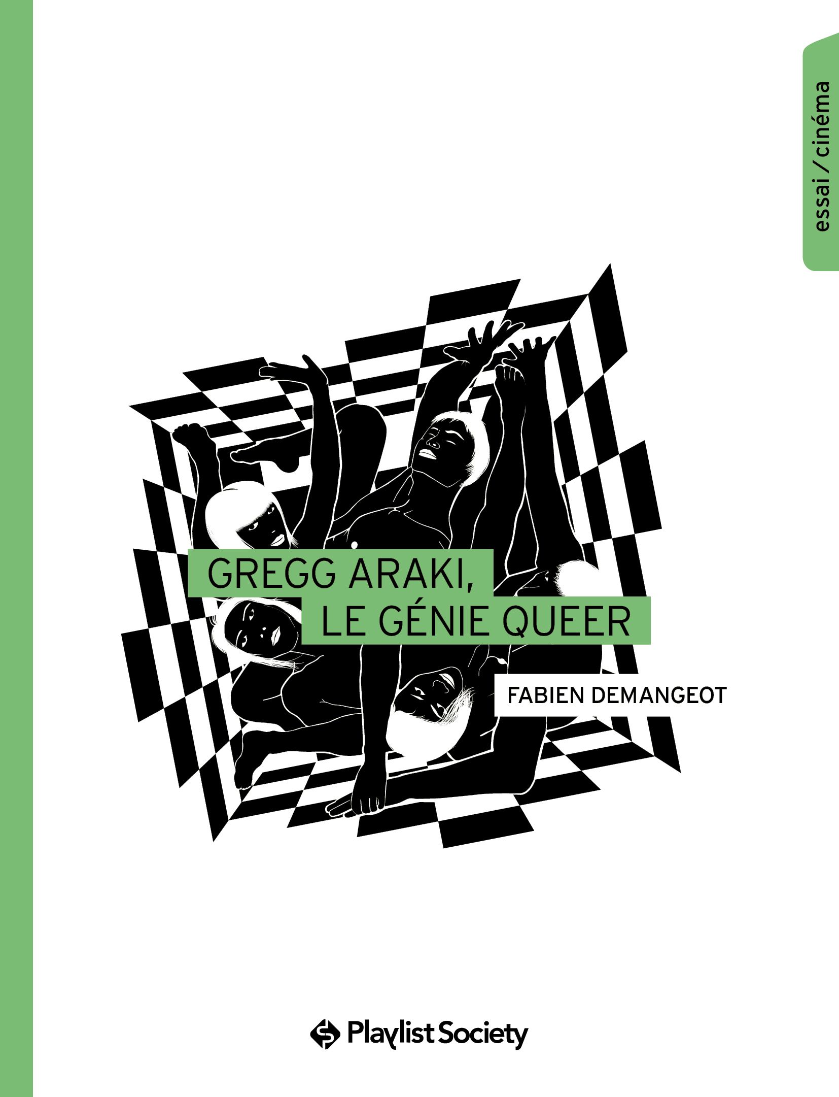 Gregg Araki, le génie queer, Fabien Demangeot