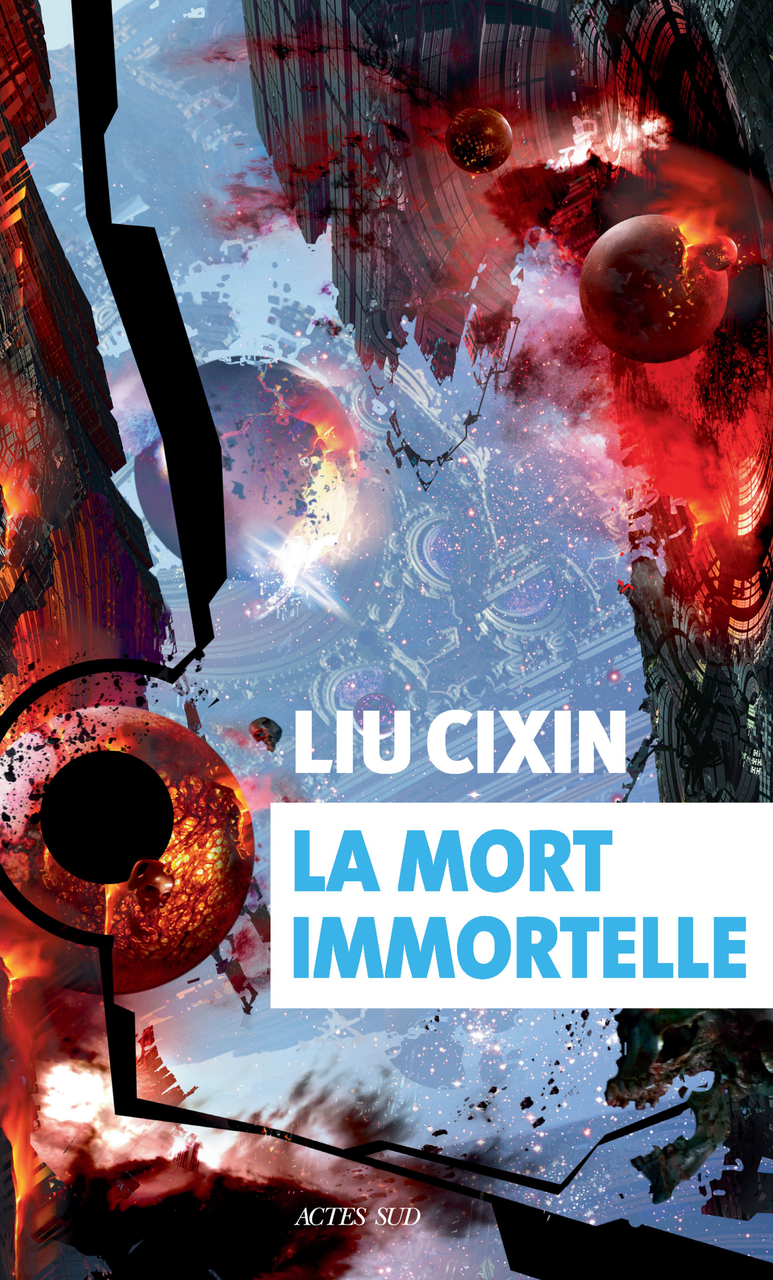 La Mort immortelle, Liu Cixin