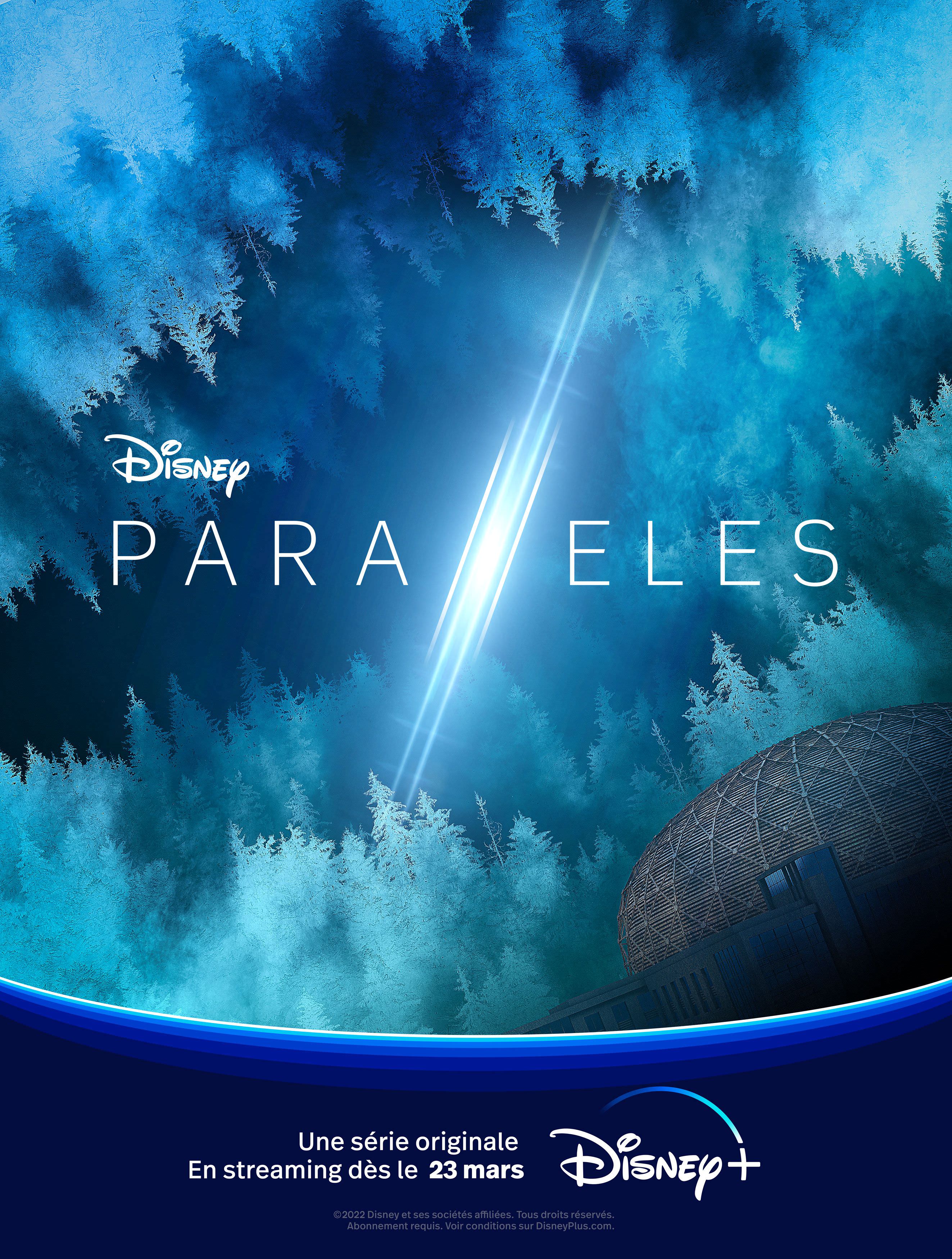 Parallèles, Disney+